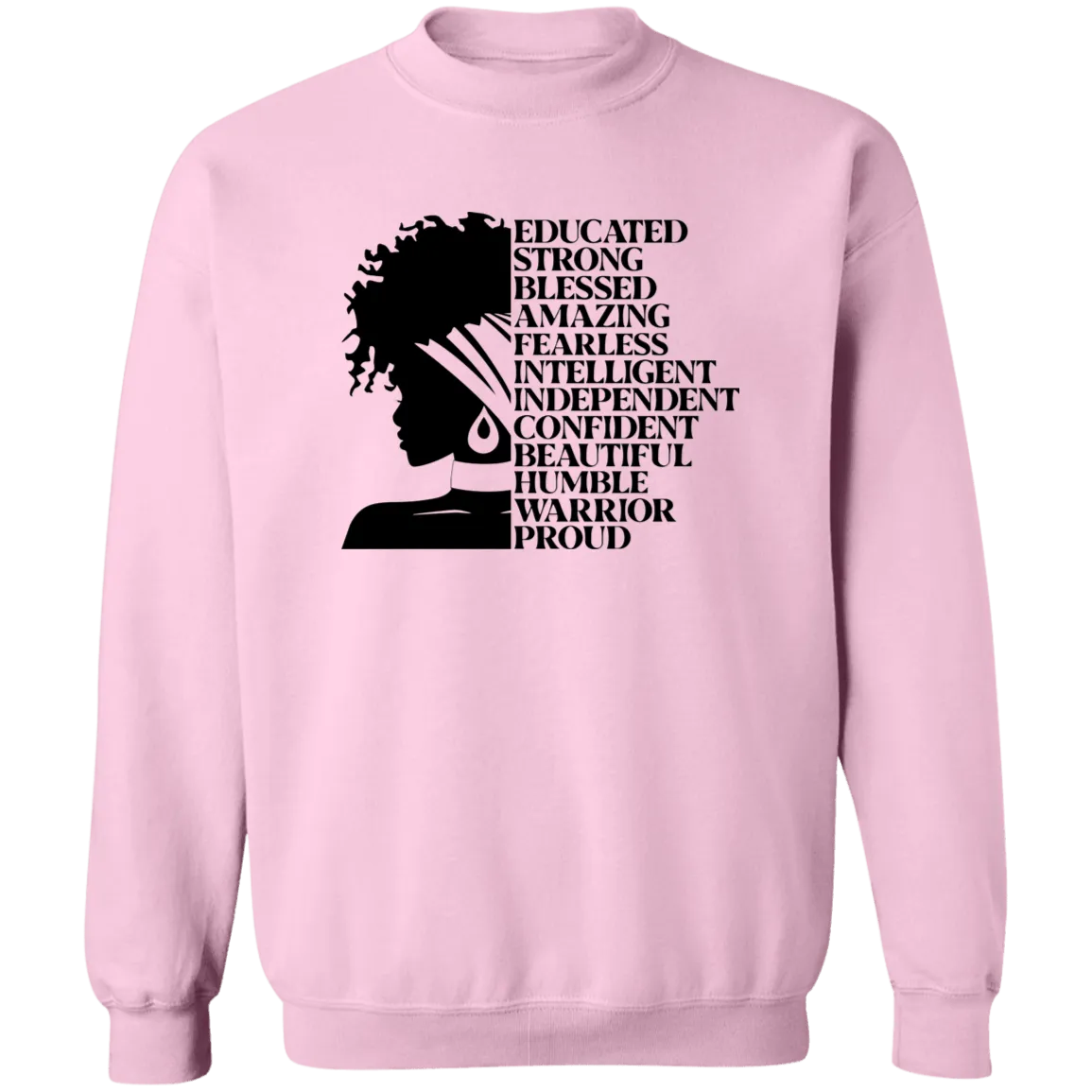 Educated Strong Ladies Crewneck Pullover Sweatshirt