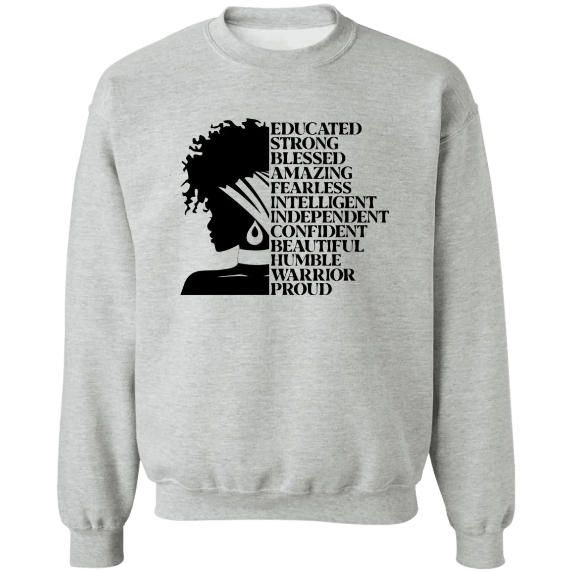 Educated Strong Ladies Crewneck Pullover Sweatshirt