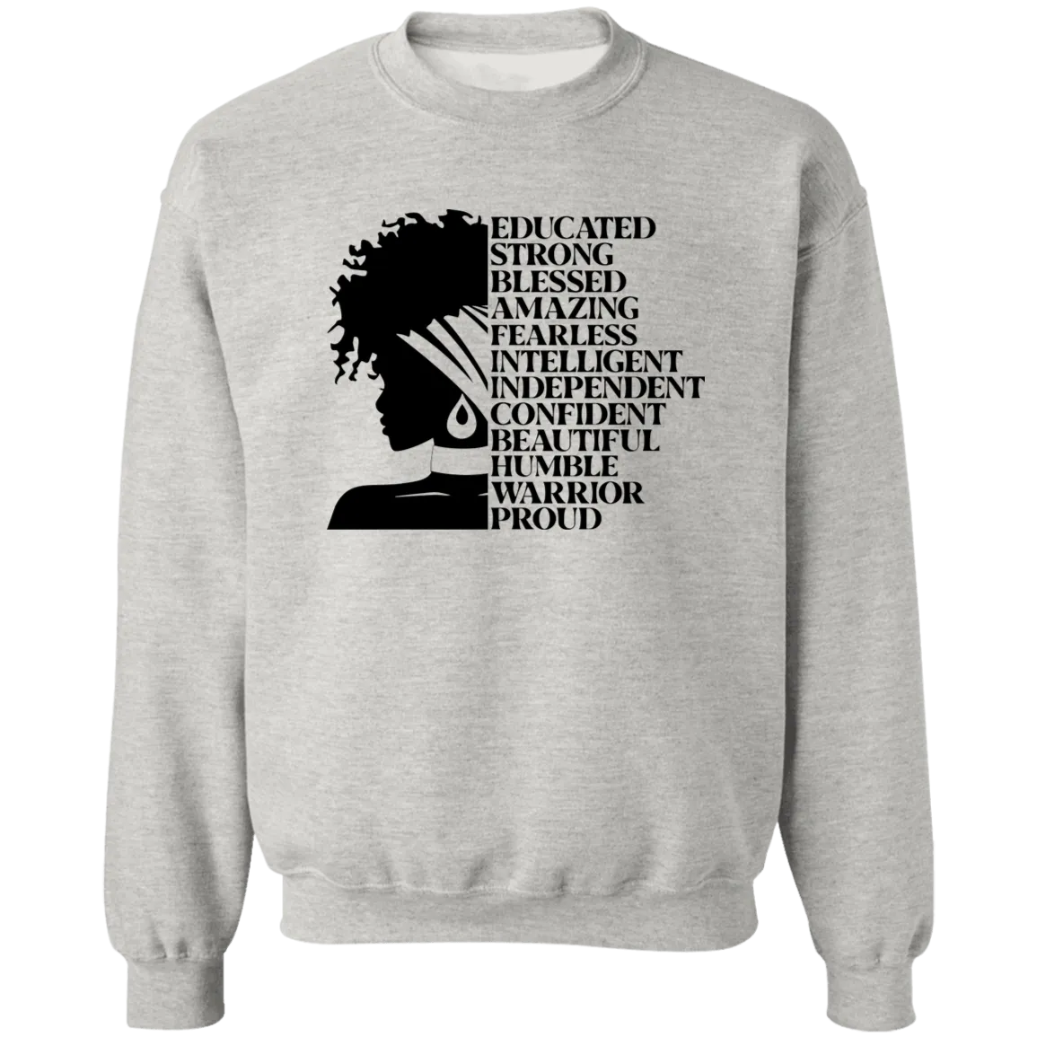 Educated Strong Ladies Crewneck Pullover Sweatshirt