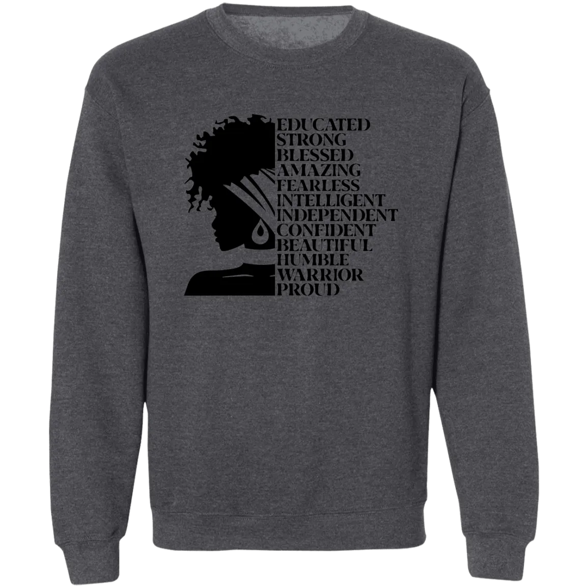 Educated Strong Ladies Crewneck Pullover Sweatshirt
